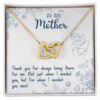 To My Mother, Thank You For Always Being There